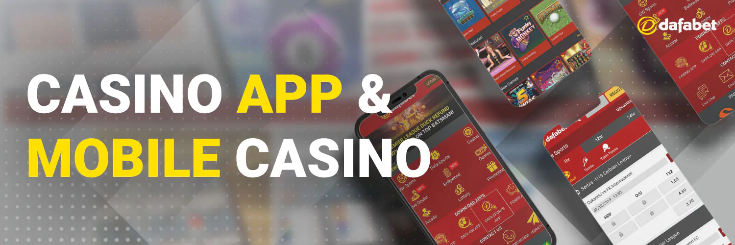 Dafabet Casino App & Mobile Casino